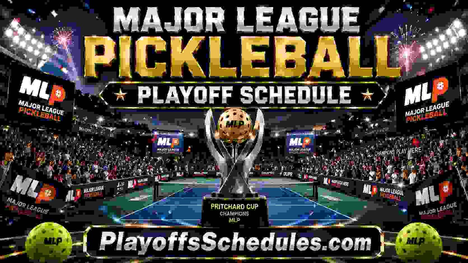 When does the 2026 MLP Pickleball playoff schedule start?